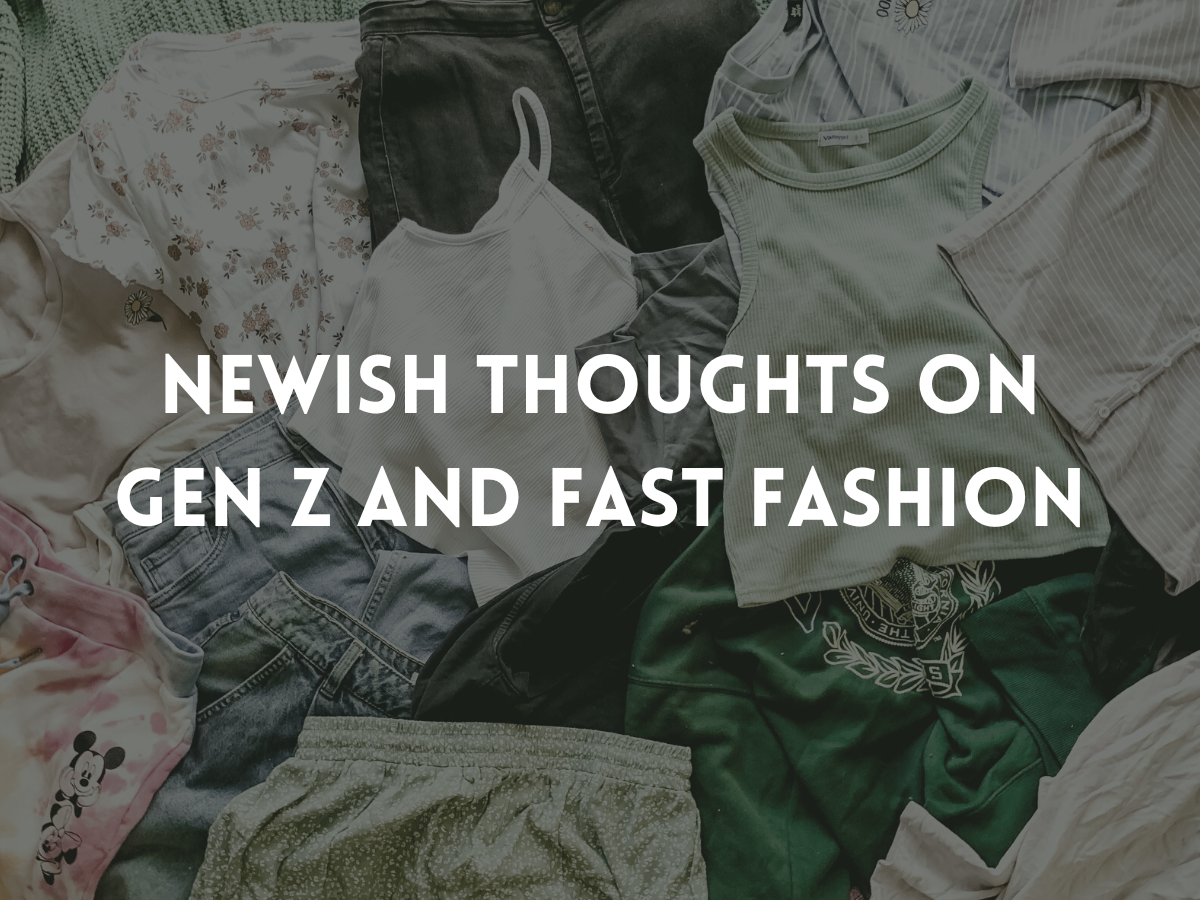 Newish findings on Gen Z and Fast Fashion