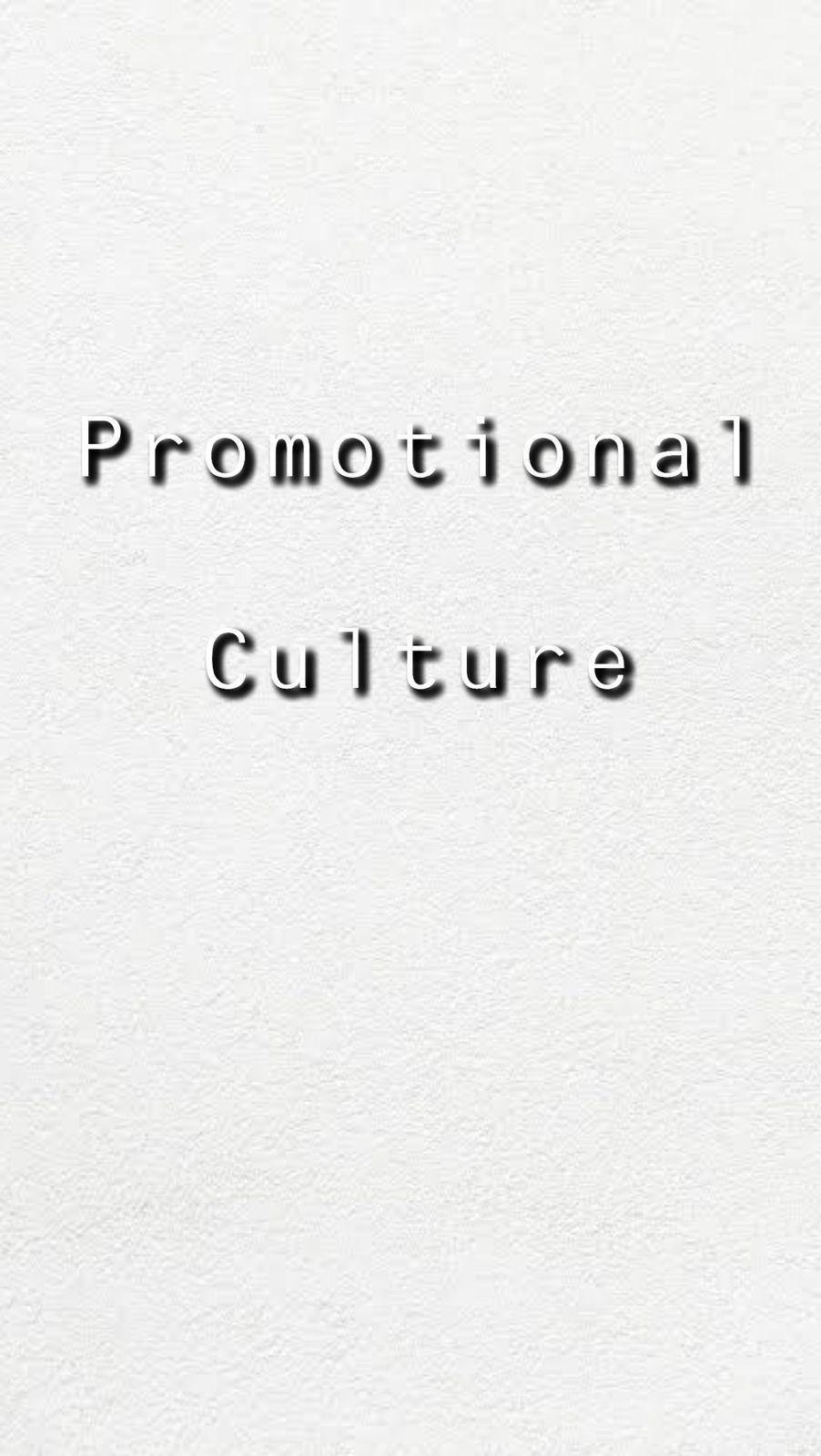 Promotional Culture